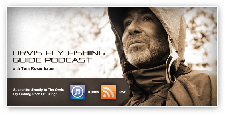 The Orvis Fly-Fishing Podcast: Seven Deadly Sins of Fly Casting